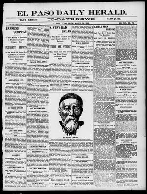 El Paso Daily Herald. (El Paso, Tex.), Vol. 19, No. 73, Ed. 1 Friday, March 24, 1899