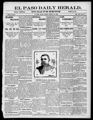 El Paso Daily Herald. (El Paso, Tex.), Vol. 19, No. 76, Ed. 1 Tuesday, March 28, 1899