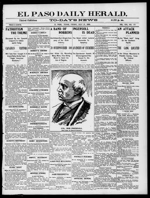 El Paso Daily Herald. (El Paso, Tex.), Vol. 19, No. 171, Ed. 1 Friday, July 21, 1899