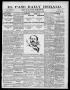 Primary view of El Paso Daily Herald. (El Paso, Tex.), Vol. 19TH YEAR, No. 275, Ed. 1 Wednesday, November 22, 1899