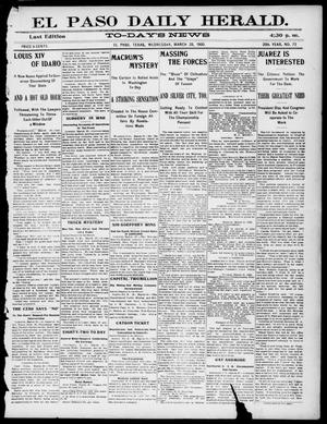 El Paso Daily Herald. (El Paso, Tex.), Vol. 20TH YEAR, No. 73, Ed. 1 Wednesday, March 28, 1900