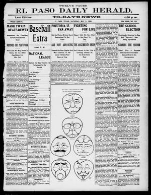 El Paso Daily Herald. (El Paso, Tex.), Vol. 20TH YEAR, No. 105, Ed. 1 Saturday, May 5, 1900
