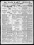 Newspaper: El Paso Daily Herald. (El Paso, Tex.), Vol. 20TH YEAR, No. 113, Ed. 1…
