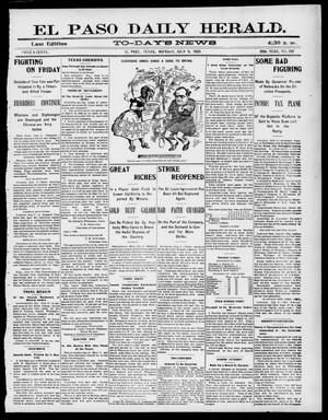 El Paso Daily Herald. (El Paso, Tex.), Vol. 20TH YEAR, No. 159, Ed. 1 Monday, July 9, 1900