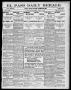 Primary view of El Paso Daily Herald. (El Paso, Tex.), Vol. 20TH YEAR, No. 183, Ed. 1 Wednesday, August 15, 1900