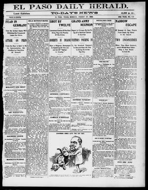 El Paso Daily Herald. (El Paso, Tex.), Vol. 20TH YEAR, No. 192, Ed. 1 Monday, August 27, 1900