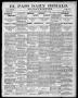 Primary view of El Paso Daily Herald. (El Paso, Tex.), Vol. 20TH YEAR, No. 211, Ed. 1 Tuesday, September 18, 1900