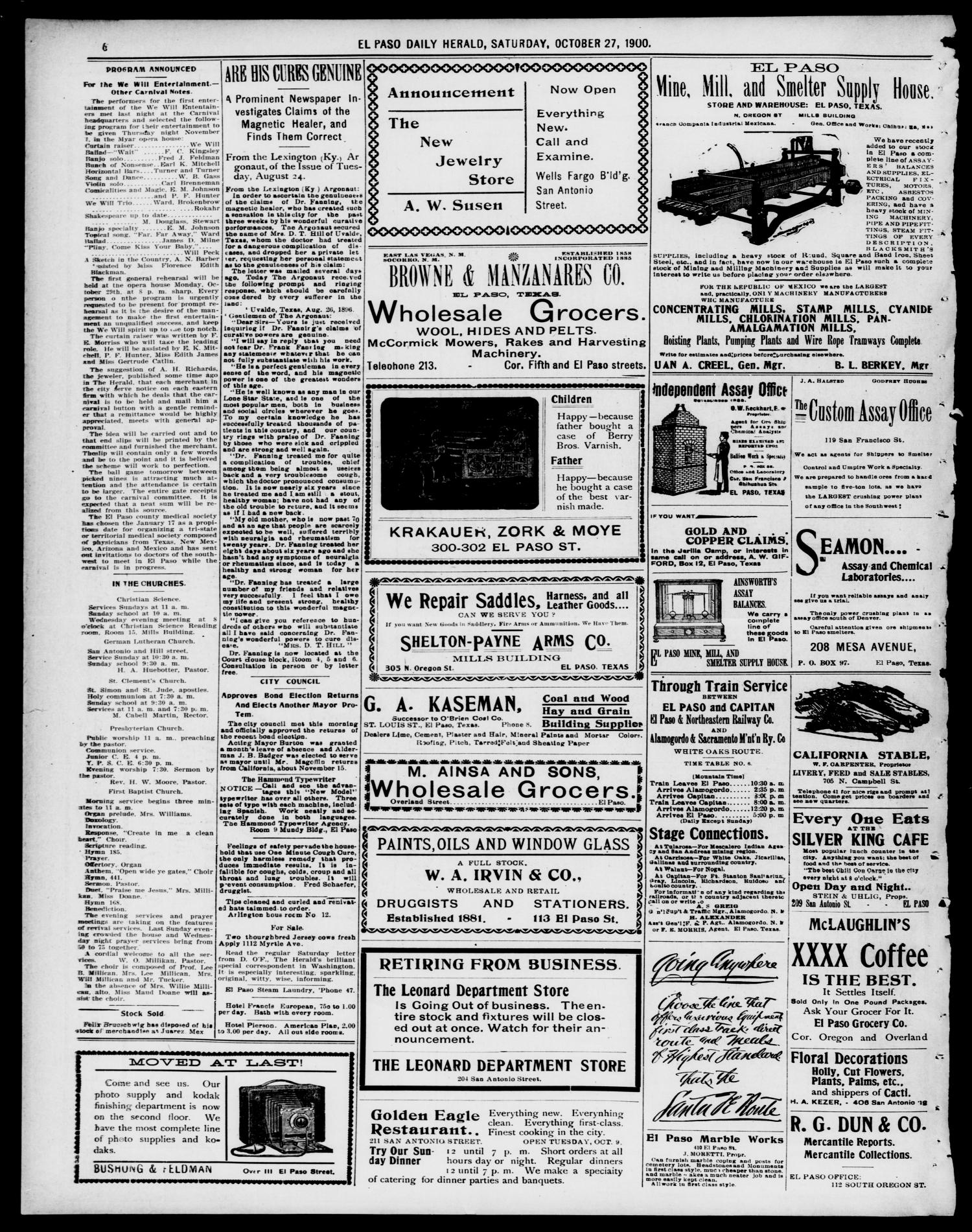 El Paso Daily Herald. (El Paso, Tex.), Vol. 20TH YEAR, No. 205, Ed. 1 Saturday, October 27, 1900
                                                
                                                    [Sequence #]: 6 of 10
                                                