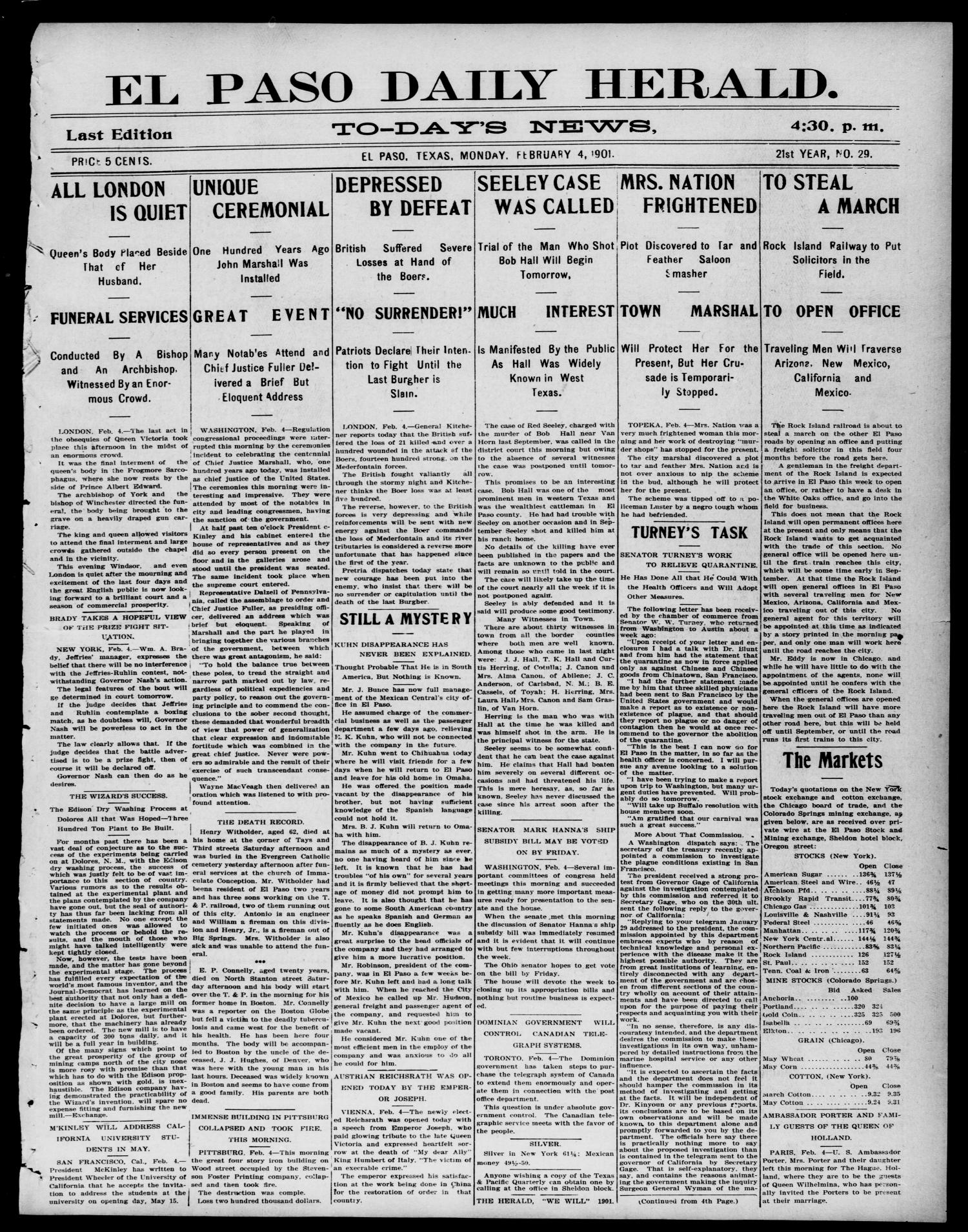 El Paso Daily Herald. (El Paso, Tex.), Vol. 21ST YEAR, No. 29, Ed. 1 Monday, February 4, 1901
                                                
                                                    [Sequence #]: 1 of 8
                                                