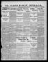 Newspaper: El Paso Daily Herald. (El Paso, Tex.), Vol. TWENTY-FIRST YEAR, Ed. 1 …