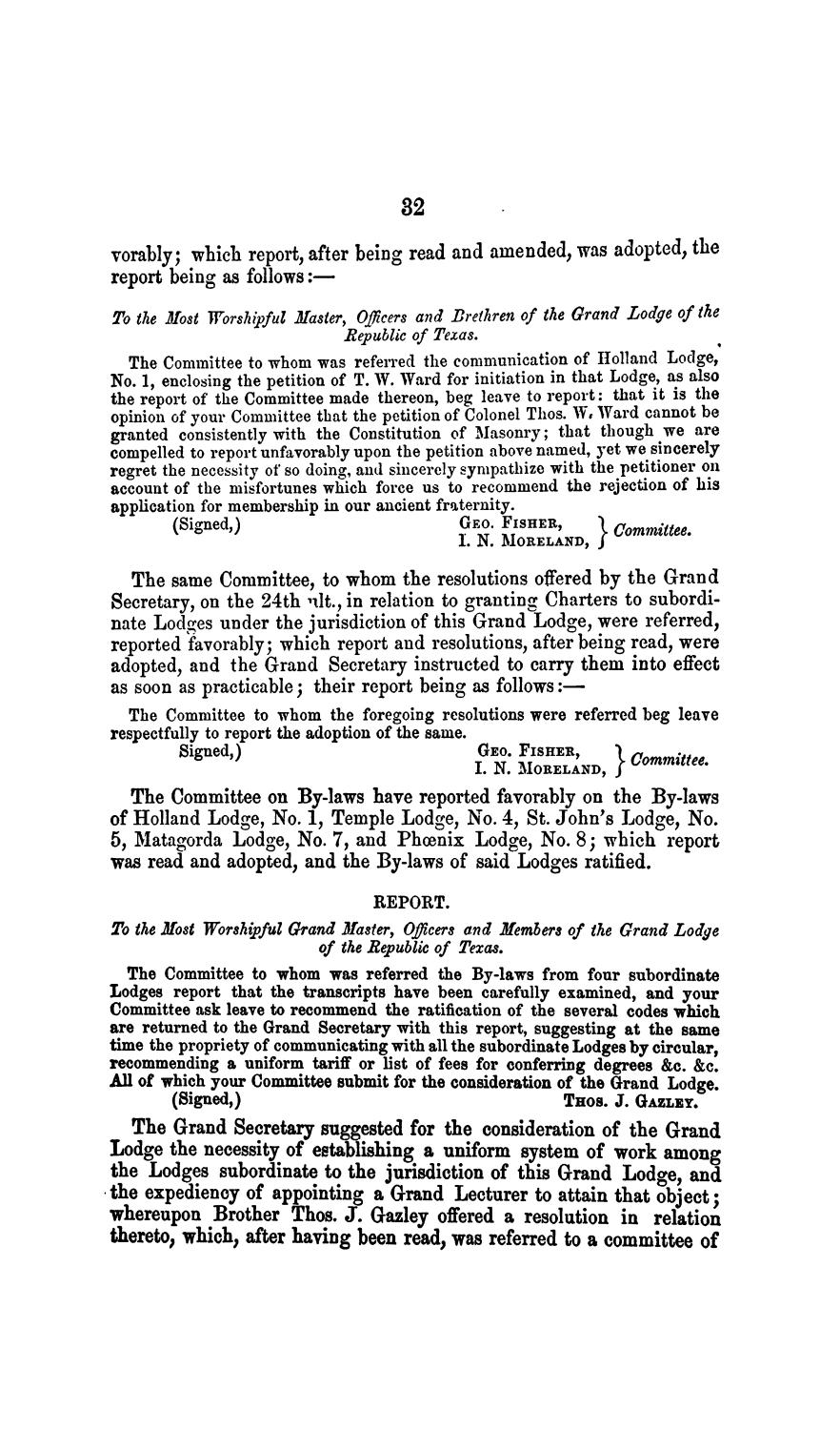 Proceedings of the Grand lodge of Texas, from its organization in city of Houston, Dec. A.D. 1837, A.L. 5837, to the close of the grand annual communication held at Palestine, January 19, A.D. 1857, Vol. 1
                                                
                                                    32
                                                