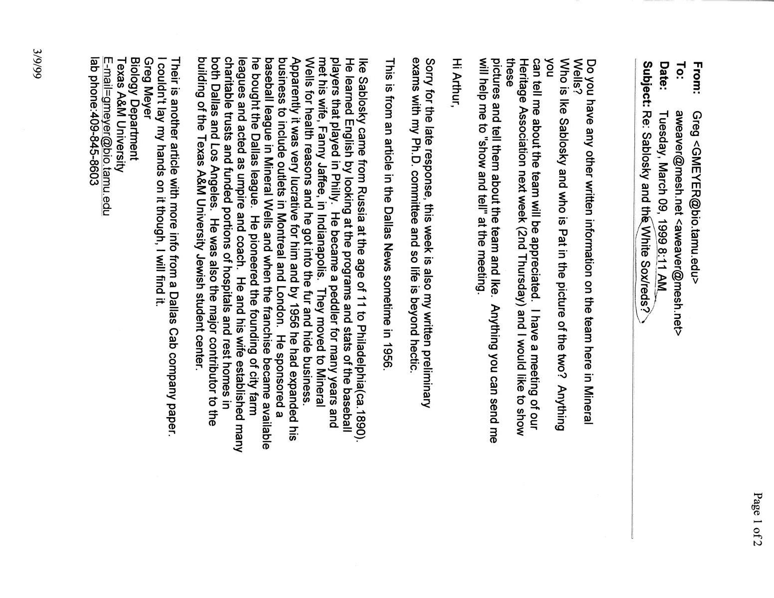 [An E-mail Dated 3/9/'99 to A. F. Weaver from Dr. Meyer,  of Texas A&M]
                                                
                                                    [Sequence #]: 1 of 1
                                                