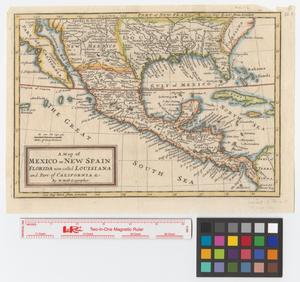 Primary view of object titled 'A map of Mexico or New Spain, Florida now called Louisiana and part of California &c.'.