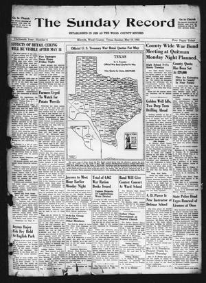 The Sunday Record (Mineola, Tex.), Vol. 13, No. 6, Ed. 1 Sunday, May 10, 1942