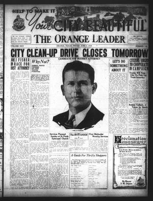 The Orange Leader (Orange, Tex.), Vol. 25, No. 130, Ed. 1 Friday, June 3, 1938