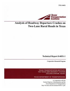 Analysis of roadway departure crashes on two-lane rural roads in Texas