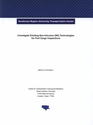 Primary view of object titled 'Investigate existing Non-Intrusive Inspection (NII) technologies for port cargo inspections'.