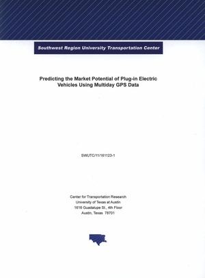 Predicting the market potential of plug-in electric vehicles using multiday Global Positioning System data