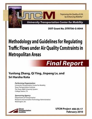 Primary view of object titled 'Methodology and Guidelines for Regulating Traffic Flows Under Air Quality Constraints in Metropolitan Areas: Final Report'.