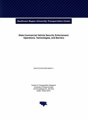 State commercial vehicle security enforcement: operations, technologies, and barriers