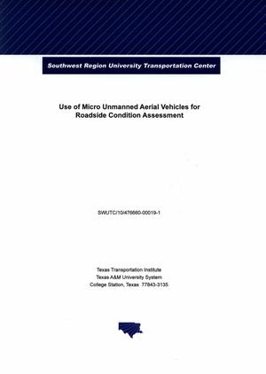 Primary view of object titled 'Use of Micro Unmanned Aerial Vehicles for roadside condition assessment'.