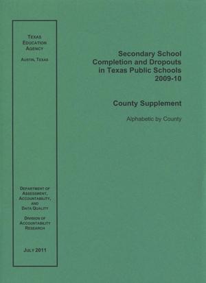 Primary view of object titled 'Secondary School Completion and Dropouts in Texas Public Schools: 2009-2010, County Supplement'.