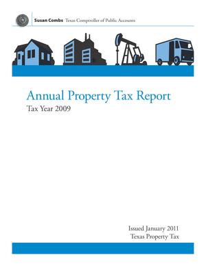 Texas Annual Property Tax Report: Tax Year 2009