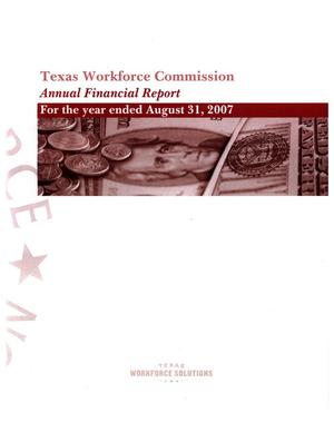 Texas Workforce Commission Annual Financial Report: 2007