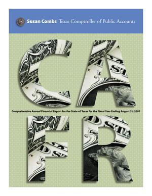 Primary view of object titled 'Texas Comprehensive Annual Financial Report: 2007'.