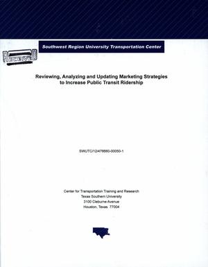 Primary view of object titled 'Reviewing, analyzing and updating marketing strategies to increase public transit ridership'.