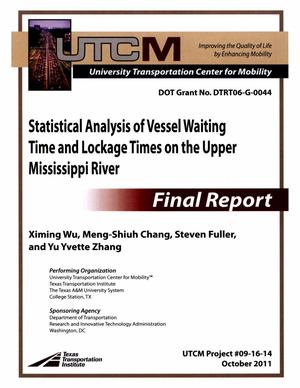 Statistical Analysis of Vessel Waiting Time and Lockage Times on the Upper Mississippi River