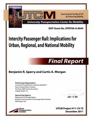 Intercity Passenger Rail: Implications for Urban, Regional, and National Mobility
