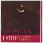 Thumbnail image of item number 1 in: '[Pamphlet: Collecting Latino Art]'.