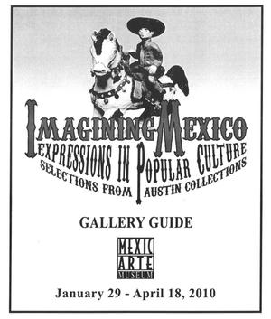 Primary view of object titled '[Guide: Imagining Mexico: Expressions in Popular Culture]'.