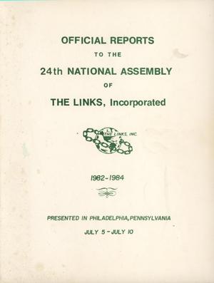 Primary view of object titled 'Official Reports to the Twenty-Fourth National Assembly of The Links, Incorporated, July 1984'.