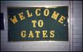 Photograph: ["Welcome to Gates" Poster]