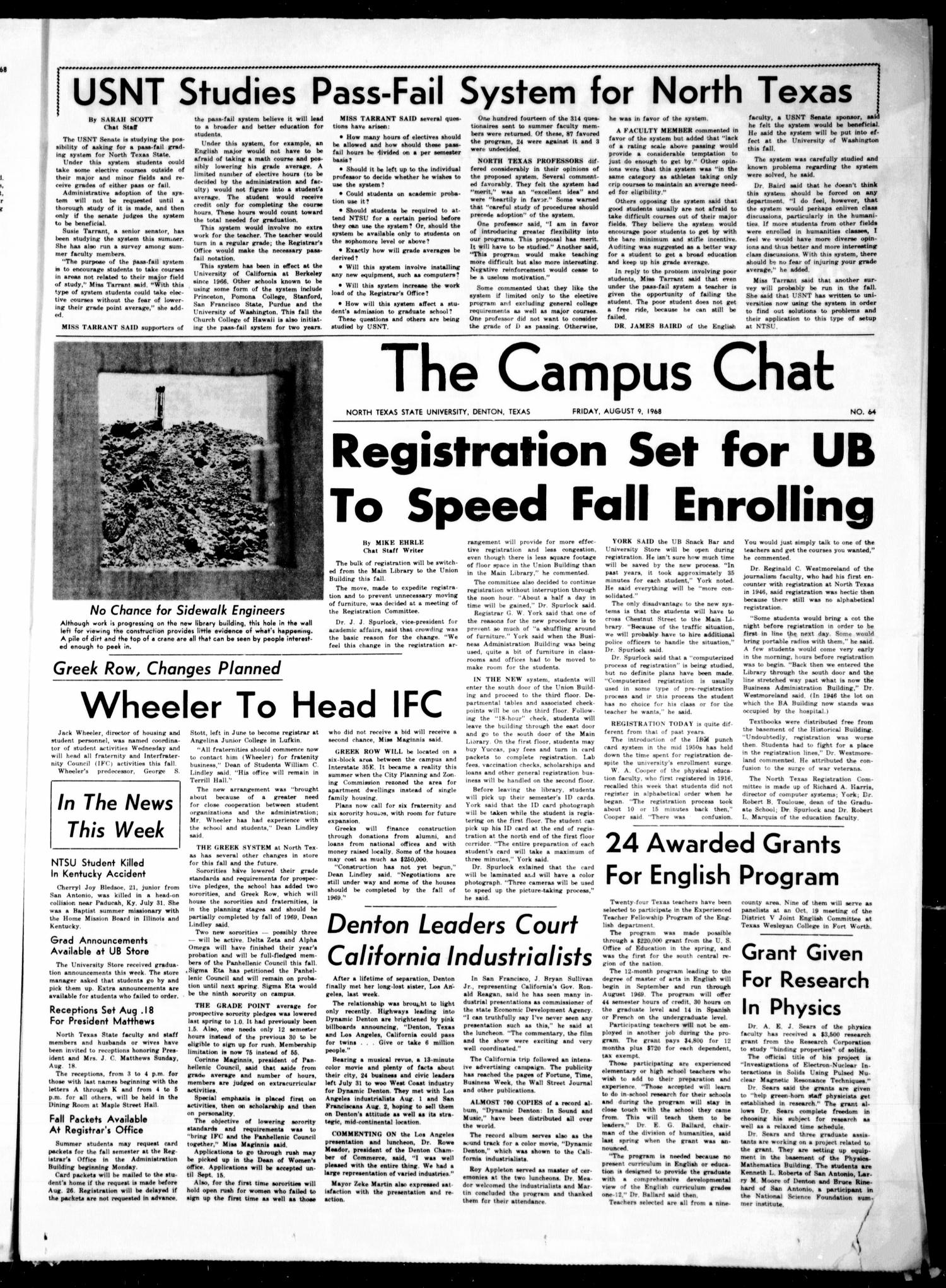 The Campus Chat (Denton, Tex.), Vol. 51, No. 64, Ed. 1 Friday, August 9, 1968
                                                
                                                    [Sequence #]: 1 of 4
                                                