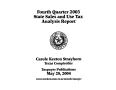 Report: State Sales and Use Tax Analysis Report: Fourth Quarter, 2003