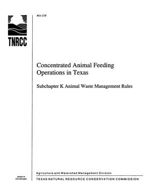 Concentrated Animal Feeding Operations in Texas: Subchapter K Animal Waste Management Rules