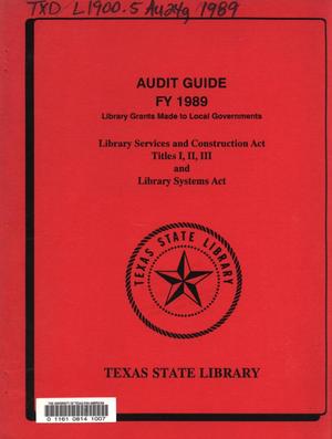 Library Grants Made to Local Governments Audit Guide, 1989