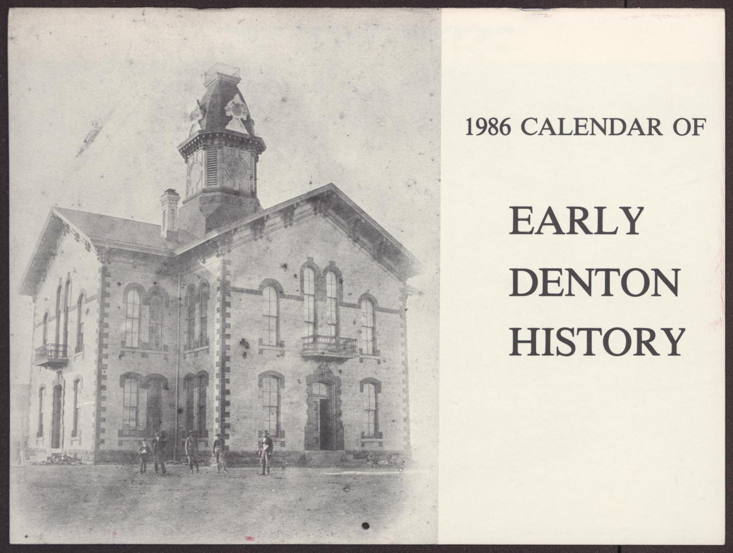 1986 Calendar of Early Denton History The Portal to Texas History