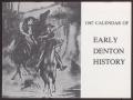 Text: 1987 Calendar of Early Denton History