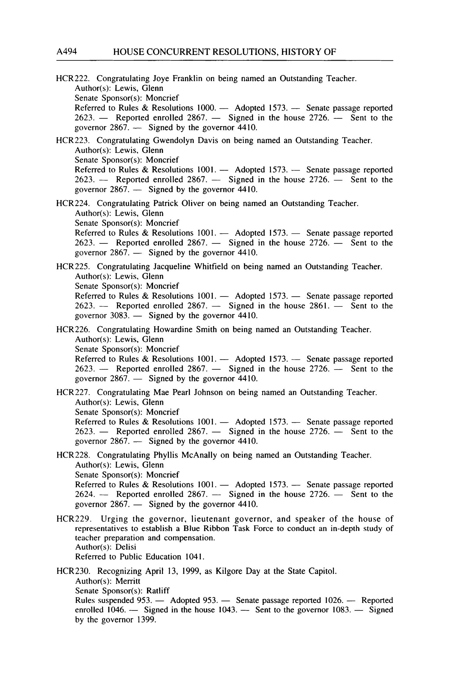 Journal of the House of Representatives of the Regular Session of the Seventy-Sixth Legislature of the State of Texas, Volume 5
                                                
                                                    A494
                                                
