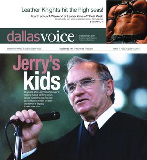Dallas Voice (Dallas, Tex.), Vol. 29, No. 13, Ed. 1 Friday, August 10, 2012