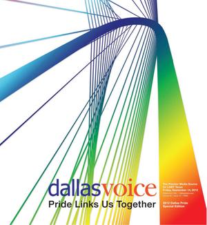 Dallas Voice (Dallas, Tex.), Vol. 29, No. 18, Ed. 1 Friday, September 14, 2012