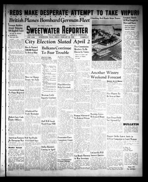 Sweetwater Reporter (Sweetwater, Tex.), Vol. 43, No. 247, Ed. 1 Friday, February 23, 1940