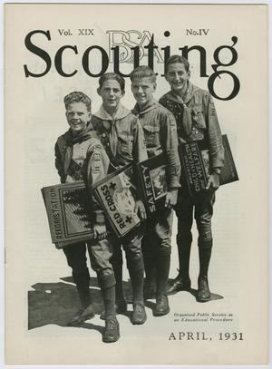 Scouting, Volume 19, Number 4, April 1931