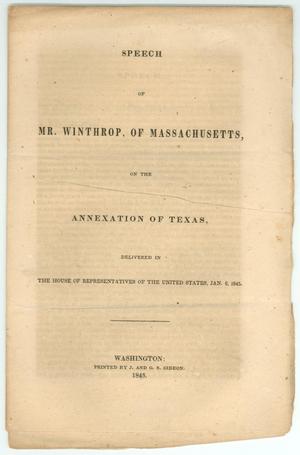 Speech of Mr. Winthrop, of Massachusetts, on the Annexation of Texas