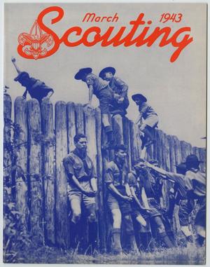Scouting, Volume 31, Number 3, March 1943