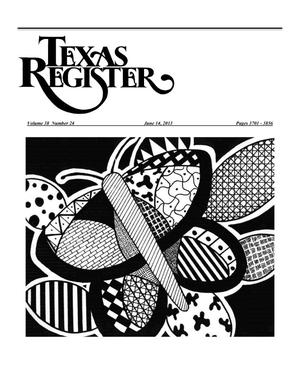 Texas Register, Volume 38, Number 24, Pages 3701-3856, June 14, 2013